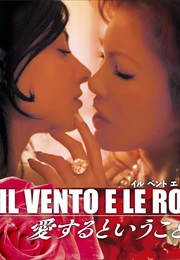 Il Vento E Le Rose (2009)