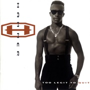 MC Hammer - Too Legit to Quit (1991)