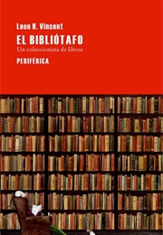El Bibliótafo (Leon H. Vincent)