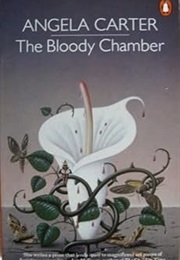 The Bloody Chamber (Angela Carter)