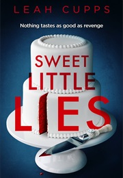 Sweet Little Lies (Leah Cupps)