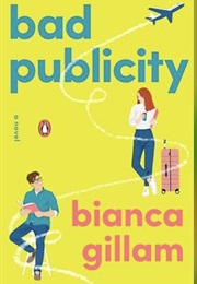 Bad Publicity (Bianca Gillam)