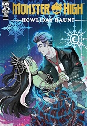 Monster High: Howliday Haunt (Ben Kahn, Sonia Liao)