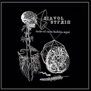 Todo El Caos Habita Aquí - Diavol Strain
