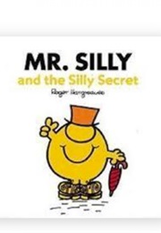 Mr. Silly and the Silly Secret (Roger Hargreaves)