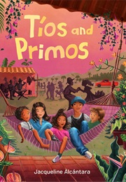 Tíos and Primos (Jacqueline Alcántara)