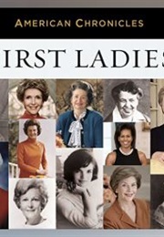 NPR American Chronicles: First Ladies (National Public Radio)