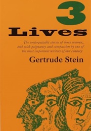 3 Lives (Gertrude Stein)