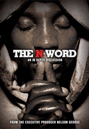 The N-Word (2004)