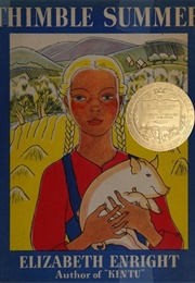 Thimble Summer (Elizabeth Enright)