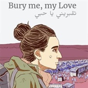 Bury Me, My Love