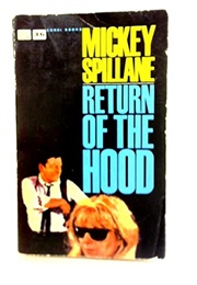 Return of the Hood (Mickey Spillane)