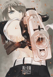 Cross Fire (Hikou Shugi)
