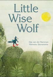 Little Wise Wolf (Gijs Van Der Hammen)