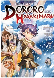 The Legend of Dororo and Hyakkimaru Vol. 7 (Satoshi Shiki Based on Osamu Tezuka)