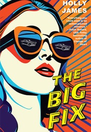 The Big Fix (Holly James)
