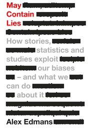 May Contain Lies (Edmans)
