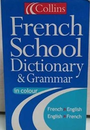 French School Dictionary & Grammar (Collins)