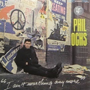 Phil Ochs - I Ain't Marching Anymore (1965)