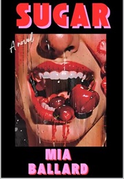 Sugar (Mia Ballard)