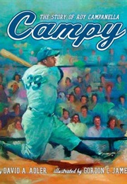 Campy, the Story of Roy Campanella (David A. Adler)