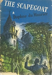 The Scapegoat (Daphne Du Maurier)