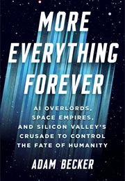 More Everything Forever (Adam Becker)