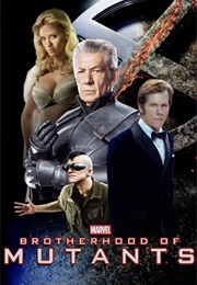 Brotherhood of Mutants (TV Series) (2013)
