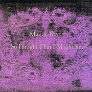 Fade Into You - Mazzy Star