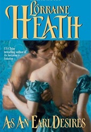 As an Earl Desires (Lorraine Heath)