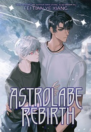 Astrolabe Rebirth (Fei Tian Ye Xiang)