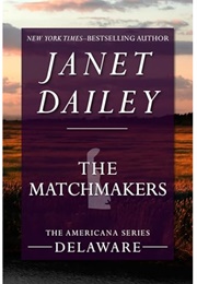 The Matchmakers: Americana - DE (Janet Dailey)