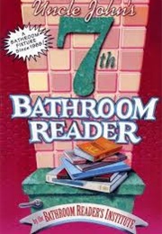 Uncle John's Seventh Bathroom Reader (Uncle John Press)