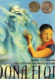Doña Flor: A Tall Tale About a Giant Woman With a Great Big Heart (Raúl Colón)