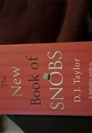 The New Book of Snobs (D.J. Taylor)