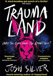Traumaland (Josh Silver)