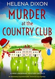 Murder at the Country Club (Helena Dixon)