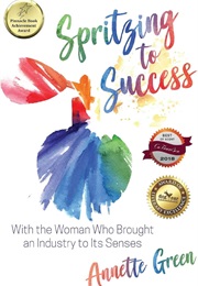 Spritzing to Success (Annette Green)