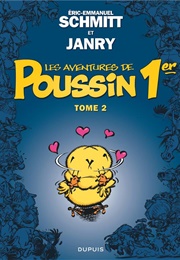 Les Aventures De Poussin 1Er, Tome 2 (Eric-Emmanuel Schmitt & Janry)