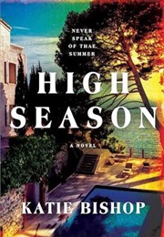 High Season (Katie Bishop)