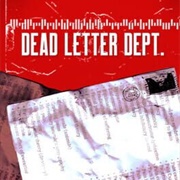 Dead Letter Dept.