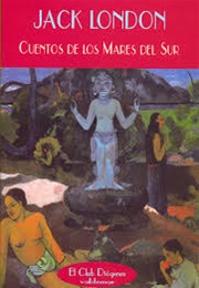 Cuentos De Los Mares Del Sur (Jack London)