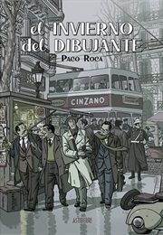 El Invierno Del Dibujante (Paco Roca)