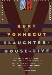 Slaughterhouse-Five (Kurt Vonnegut)