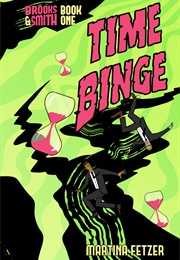 Time Binge (Martina Fetzer)