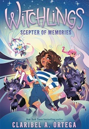 Scepter of Memories (Claribel A. Ortega)