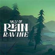 Tales of Rein Ravine