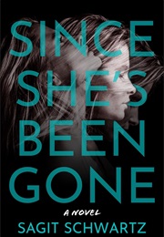 Since She's Been Gone (Sagit Schwartz)