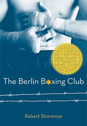 The Berlin Boxing Club (Robert Sharenow)