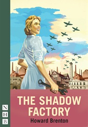The Shadow Factory (Brenton, Howard)